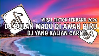 Dj Bulan Madu Di Awan Biru Viral Tik Tok Terbaru By Yordan Remix Yang Kalian Cari