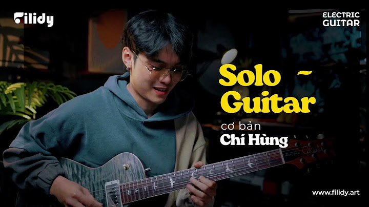 Hướng dẫn chơi guitar tay trái