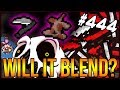 Will It Blend? - The Binding Of Isaac: Afterbirth+ #444
