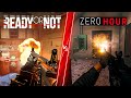 Ready or Not vs Zero Hour - Direct Comparison! Attention to Detail & Graphics! PC ULTRA 4K