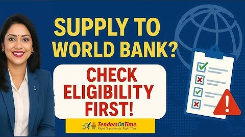 Want to Supply to World Bank? Check Vendor Eligibility First!