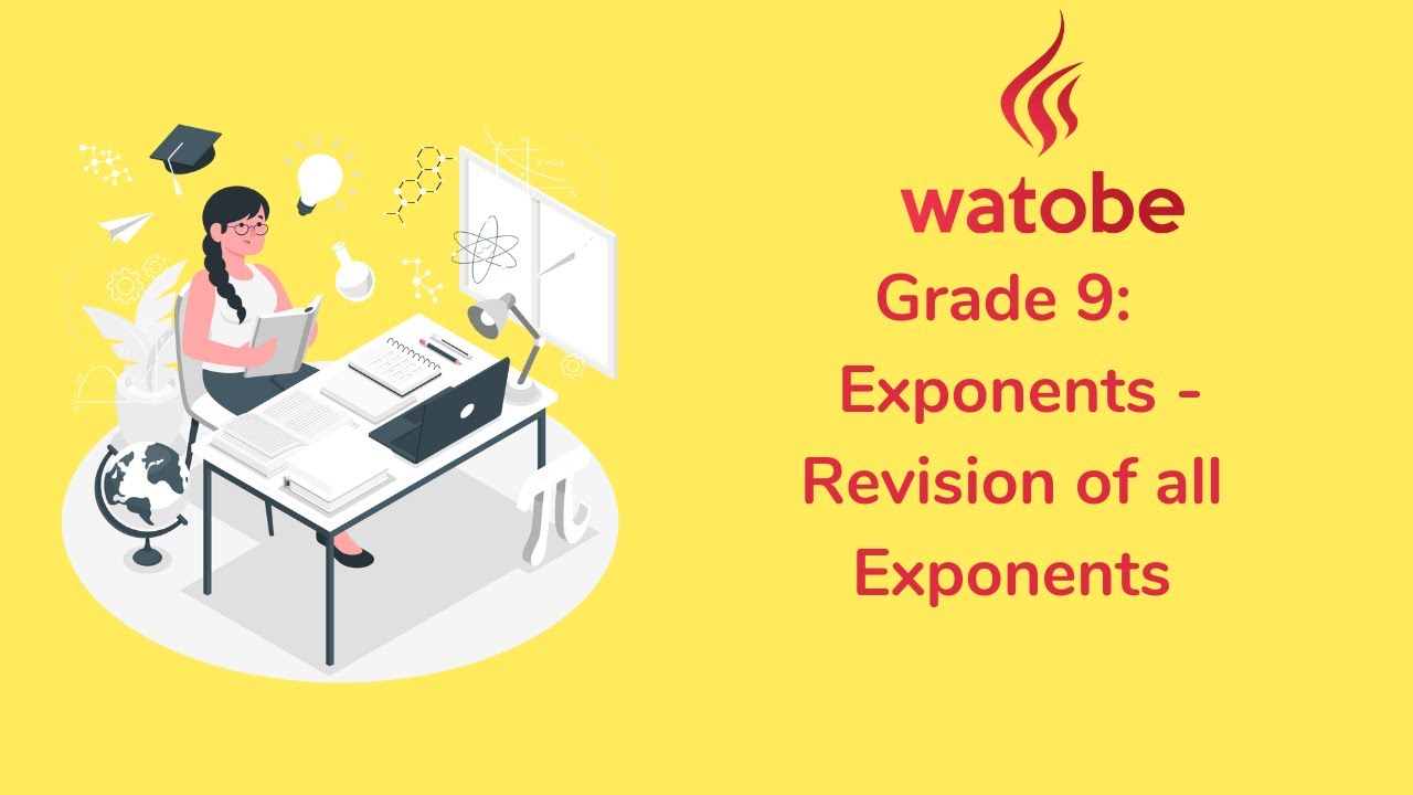 Grade 9 - Exponents (revision of all exponents) - YouTube