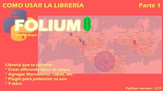 Como crear mapas interactivos en FOLIUM con Python parte 1