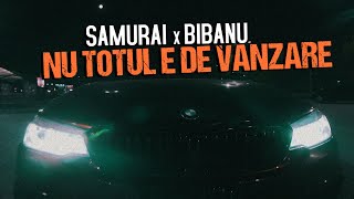 Samurai - Nu totul e de vanzare feat. Bibanu (Videoclip Oficial)