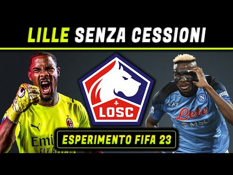 LILLE ► SE NON AVESSE VENDUTO NESSUNO ★ ESPERIMENTO FIFA 23