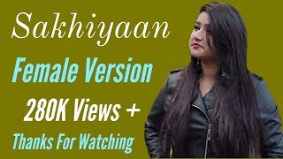 Sakhiyaan (Lyrics) - Maninder Buttar | Female Cover / Version | Jyotsna Solanki, MixSingh, Babbu