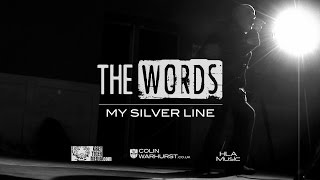 "My Silver Line" - The Words - Directed by Colin Warhurst