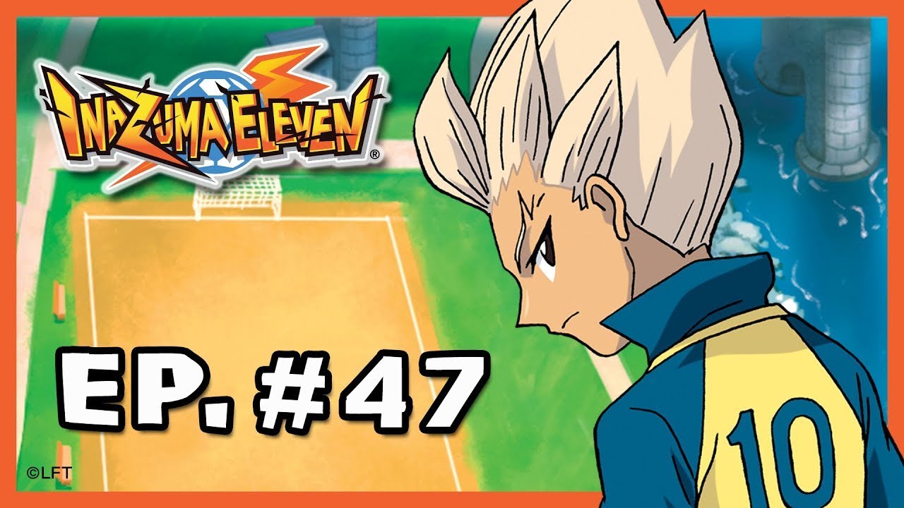 Inazuma Eleven - Episode 47 - The Great Battle in the Southern Sea
