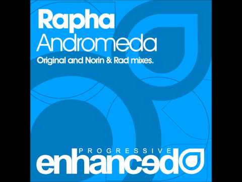 Rapha - Andromeda (Norin & Rad Remix)