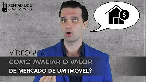 Como saber o valor de mercado de um imóvel?