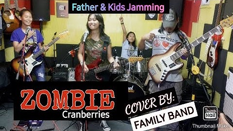 ZOMBIE_Family Band Cover ( TRIBUTE FOR PEACE)