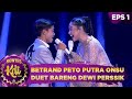 SUKAAK! Betrand Peto Putra Onsu Duet Bareng Dewi Perssik [BINTANG KEHIDUPAN] - Kontes KDI 2020 (3/8)