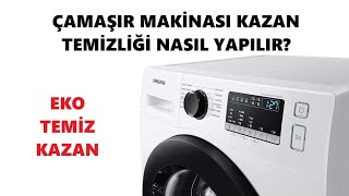 Çamaşır Makinası Kazan Temizliği Eko Temiz Kazan Nedir Çamaşır Makinanızın Ömrünü Uzatın