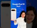 👀 Google Pixel 10 Pro Spotted! #gemini #shorts