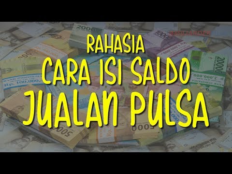 Cara membeli saldo pulsa untuk dijual - deposit saldo pulsa all operator. 