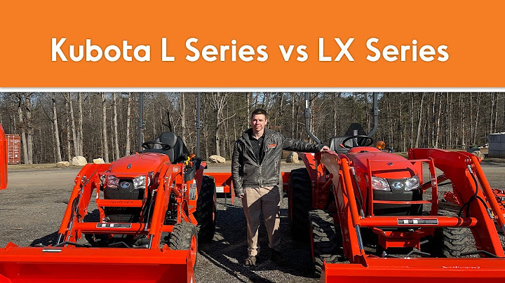 Kubota L Series vs LX Series