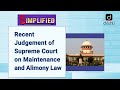 Supreme Court on Maintenance and Alimony Law : Simplified