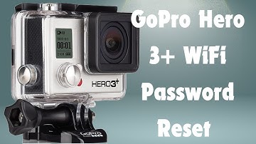 How to Reset GoPro Hero 3+ WiFi Password in Minutes
