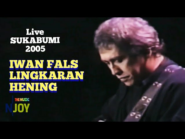 IWAN FALS Lingkaran Hening  Live Sukabumi ©2005 #iwanfals #falsmania #oi #konser class=