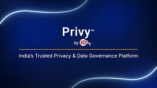 Privy by IDfy – India’s Trusted Privacy & Data Governance Platform