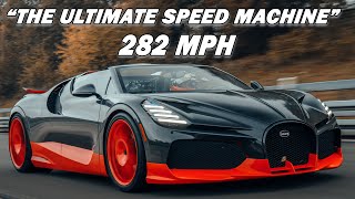 World’s Fastest Open-Top Car – Bugatti W16 Mistral at 282 MPH Top Speed!