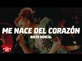 Rocío Dúrcal - Me Nace Del Corazón (Letra/Lyrics)