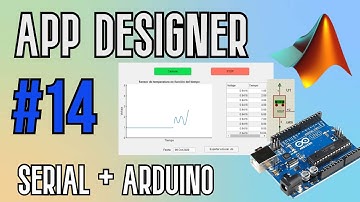 Comunicación Serial Arduino Matlab en App Designer 💡  | Tutorial español