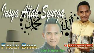 Insya Allah Surga / Lagu Insya Allah Surga / Fauzi Bima#