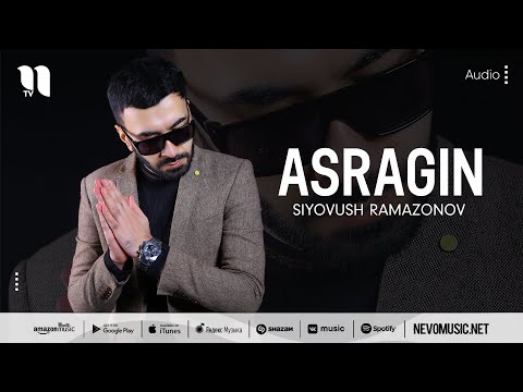 Siyovush Ramazonov - Asragin