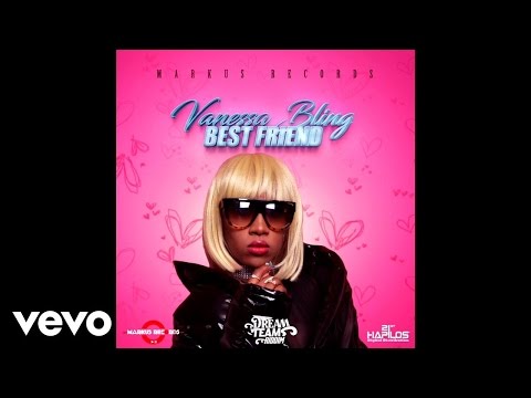 Vanessa Bling - Best Friend
