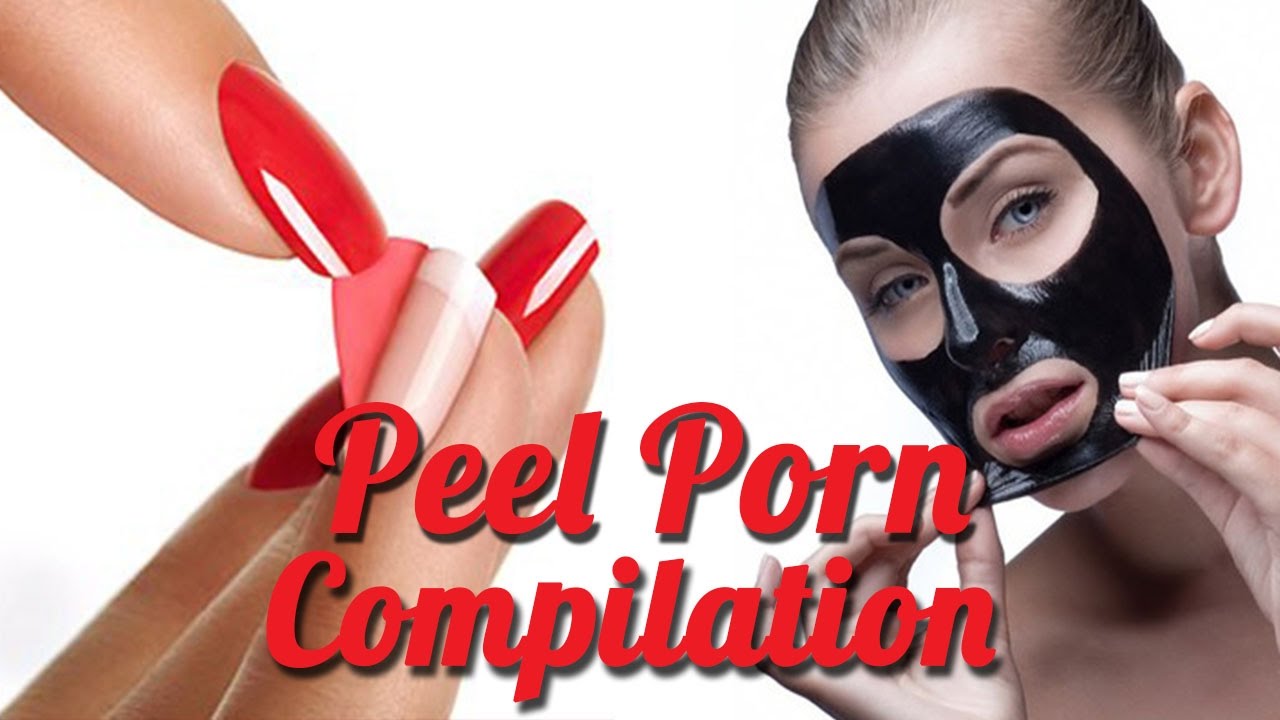 Extremely Satisfying PEEL PORN  Compilation