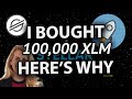 Stellar XLM: I Might Just Buy 100,000 XLM Right Now! Here's why :)