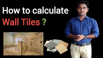 How to calculate wall tiles ? (Quantity & Estimation)