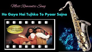 537:- Ho Gaya Hai Tujhko To Pyaar Sajna - Saxophone Cover | DDLJ| Lata Mangeshkar- Udit Narayan|