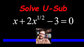 How to Solve an Equation Quadratic in Form with a u-sub