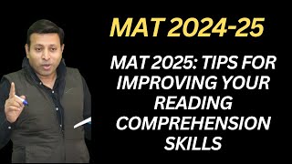 MAT 2025: Tips for Improving Your Reading Comprehension Skills|#matexam2025|#matcoaching|#matcutoffs