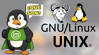 ¿Qué rayos es GNU Linux y qué tiene que ver con Unix?