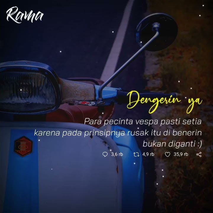 STORY ANAK VESPA 'QUOTES VESPA KEREN' APAKAH