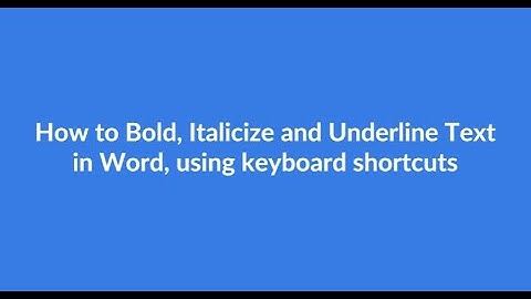 Text Styling Mastery: Word Bold, Italic, and Underline Shortcuts - Quick & Easy Guide