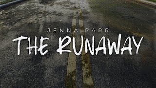 JENNA PARR - The Runaway (Official Lyric Video)