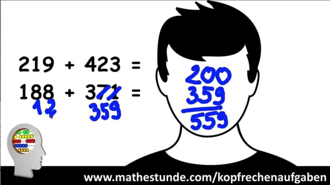 Kopfrechnen Lernen Und Kopfrechenaufgaben Zur Addition Rechnen Youtube