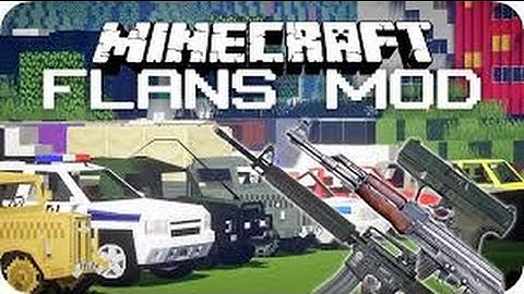 How to download flans mod for minecraft 1.8/1.7.10/1.7.2/1.6.4.works 100% HD
