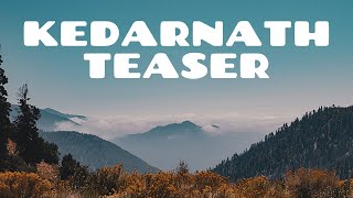 KEDARNATH VLOG TEASER |  Kedarnath temple in Uttarakhand || केदारनाथ यात्रा 2020