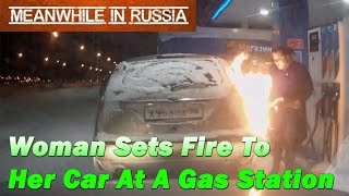 Woman Sets Fire To Her Car At A Gas Station