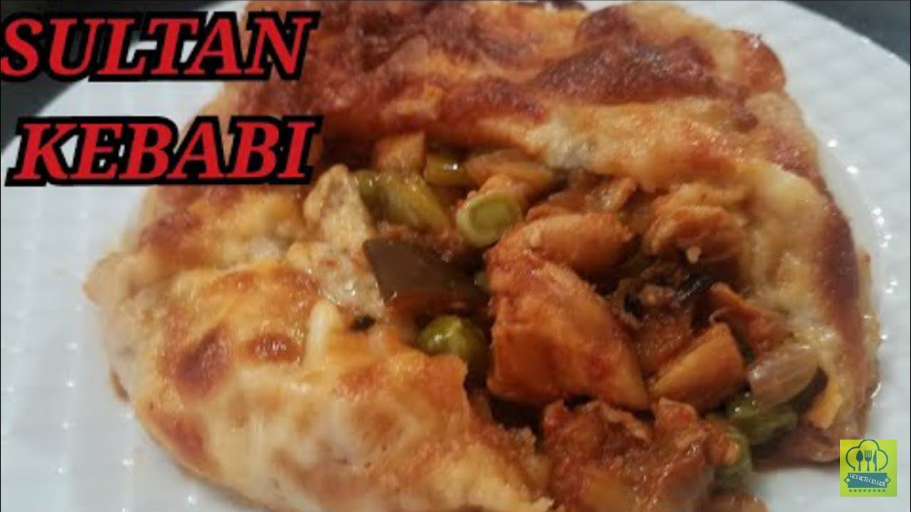 TAVUKLU SULTAN KEBABI (GELİNİM MUTFAKTA)