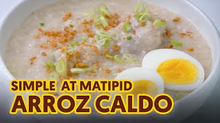 Simple At Tipid Arroz Caldo