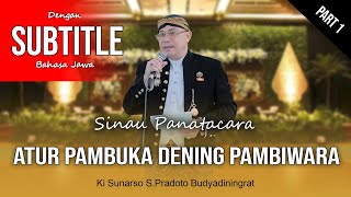 PART 1 - Belajar Pambiwara/Panatacara Dalam Upacara Temanten Gagrak Surakarta  ( SUBTITLE )