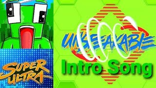 UnspeakableGaming Intro and Outro Song (Super Ultra by MDK)