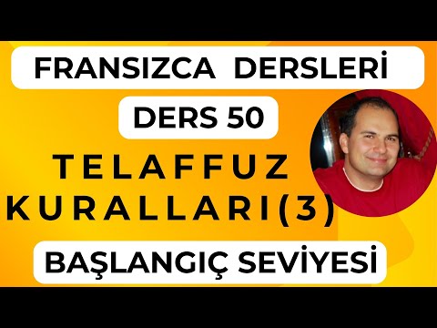 Fransızca Dersleri 50: Telaffuz Alıştırmaları (3)- La Prononciation⏺ | Fransızca Öğreniyorum