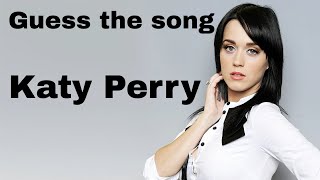 Guess the song: Katy Perry, part 1 screenshot 5